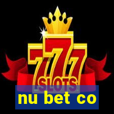 nu bet co